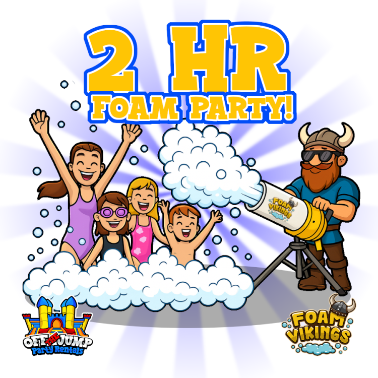 2 Hour Foam Party